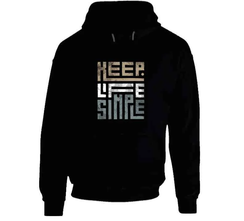 Keep Life Simple Brown Ladies T Shirt, Hoodie, and Sweatshirts