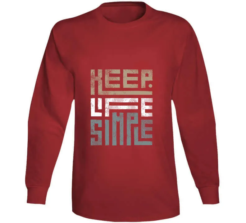 Keep Life Simple Brown Ladies T Shirt, Hoodie, and Sweatshirts